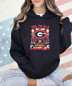 Georgia Bulldogs yes I’m old but I saw back 2 back national champions T-shirt