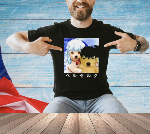 Guts and griffith as dogs meme shirt