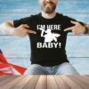 Hi fi rush im here baby T-shirt