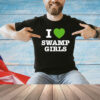 I love swamp girls shirt