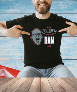 I'm Marching With Dan T-Shirt for UConn College Fans Shirt