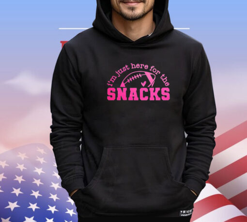 I’m just here for the snacks T-shirt