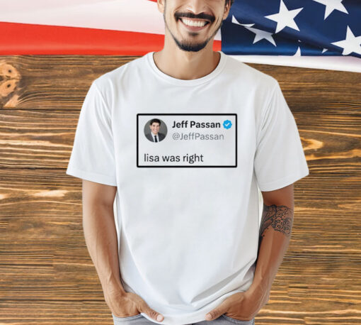 Jeff Passan Lisa was right shirt