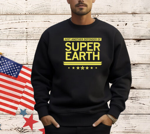 Just Another Defender of Super Earth Shirt