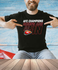 Kansas City Chiefs AFC Champions Chiefs are all in T-shirt
