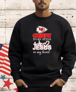 Kansas City Chiefs in my veins Jesus in my heart T-shirt