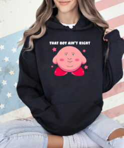 Kirby game that’s boy ain’t right T-shirt