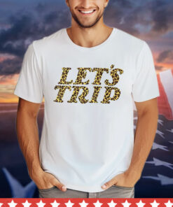 Lets trip cheetah T-shirt
