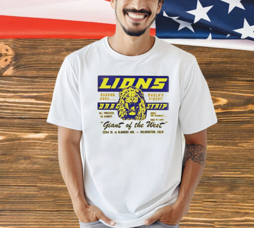 Lions Drag strip giant of the West logo shirt