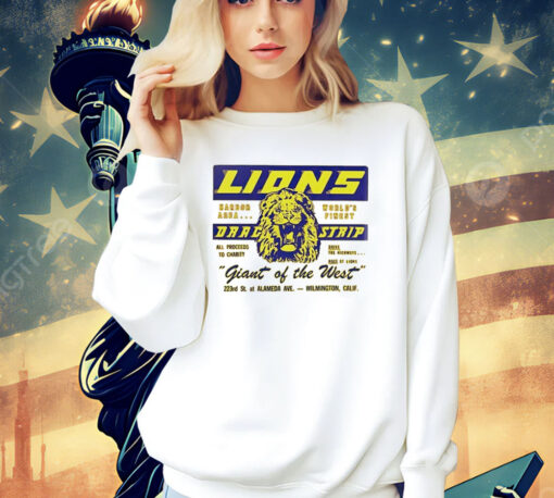 Lions Drag strip giant of the West logo shirt