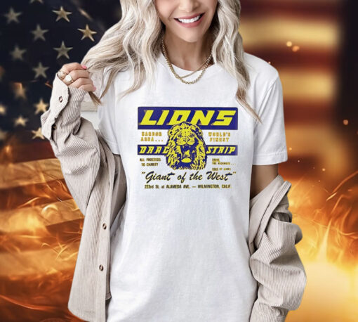 Lions Drag strip giant of the West logo shirt