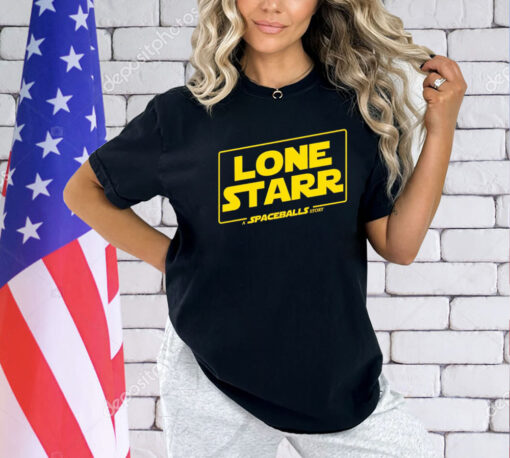 Lone Starr A Spaceballs Story T-shirt