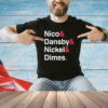 Nico & Dansby & Nickel & Dimes shirt