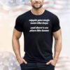 Nipple piercings taste like keys and there’s no place like home T-shirt