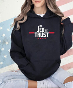 Obvious In Jed We Trust shirt