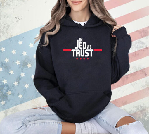 Obvious In Jed We Trust shirt