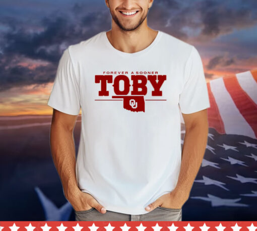 Oklahoma Sooners forever a Sooner Toby T-shirt