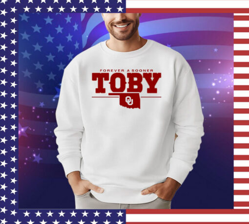 Oklahoma Sooners forever a Sooner Toby T-shirt