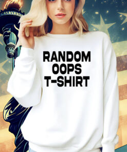 Old School Hats Random Oops shirt