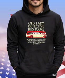 Old lady detective bus tours T-shirt