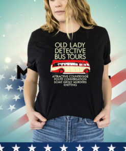 Old lady detective bus tours T-shirt