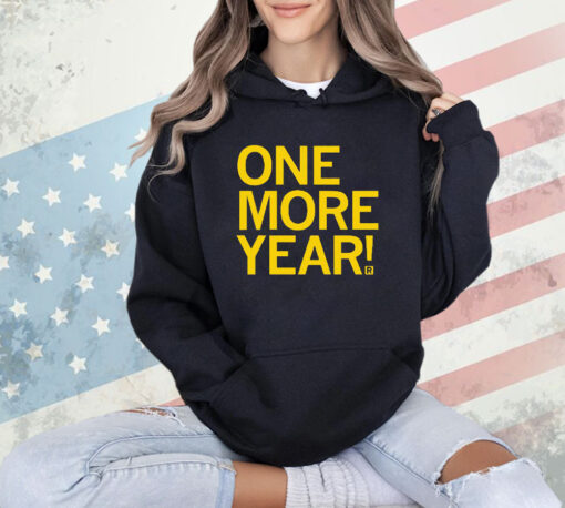 One More Year Shirt