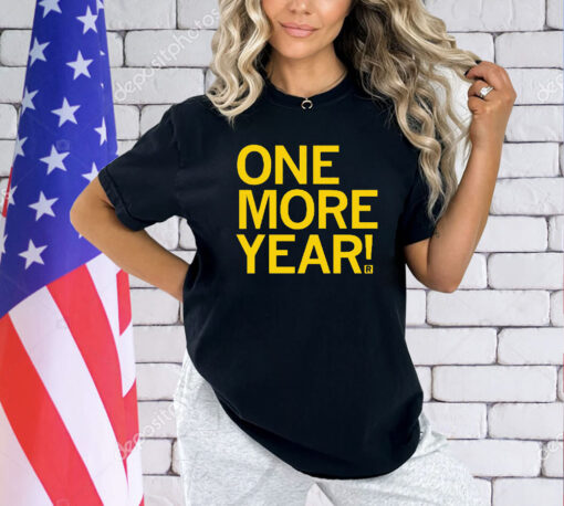 One More Year Shirt