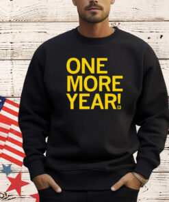 One More Year Shirt