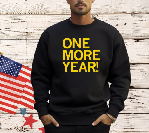 One More Year Shirt