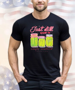 Pickle just dill with it simply southern collection T-shirt