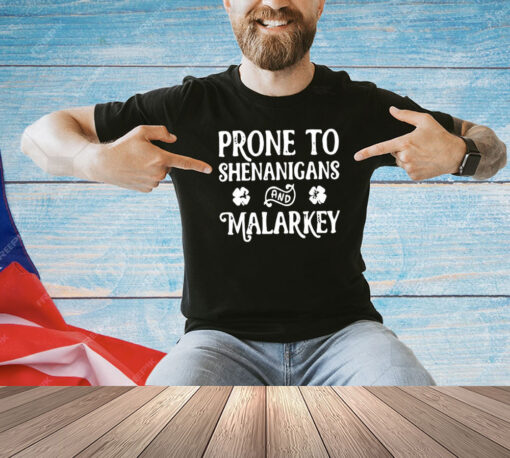 Prone to shenanigans and malarkey print casual shirt