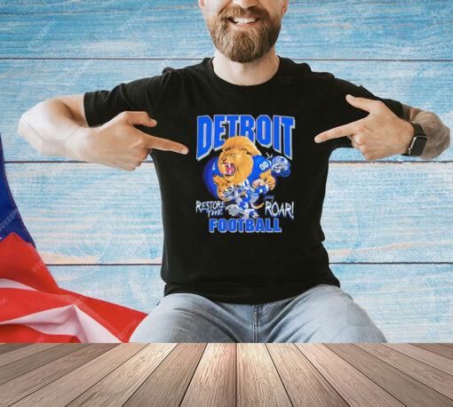 Restore The Roar Detroit Lions mascot T-shirt