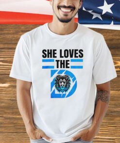 She Loves The D Funny Vintage Detroit Lions Detroit Lions shirt