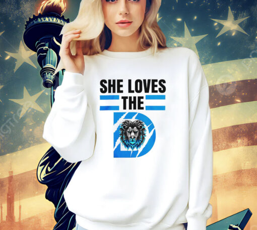 She Loves The D Funny Vintage Detroit Lions Detroit Lions shirt