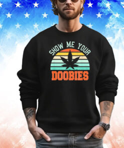 Show me your doobies vintage T-shirt