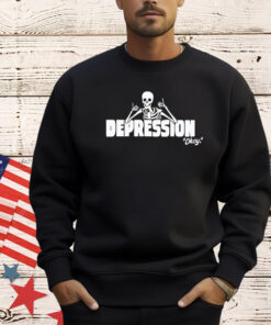 Skeleton depression okay shirt