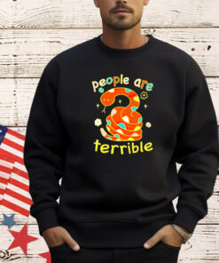 Snake people are terrible shirt