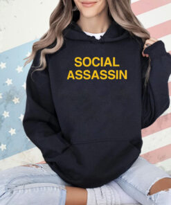 Social assassin T-shirt