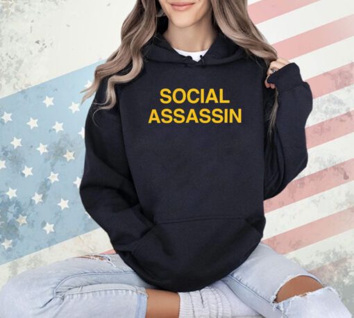 Social assassin T-shirt