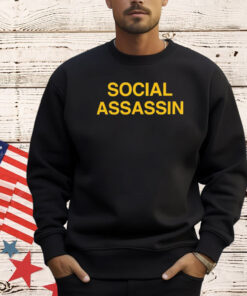 Social assassin T-shirt