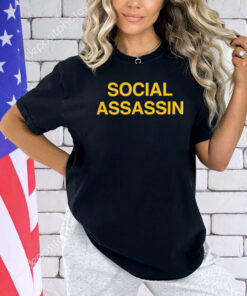 Social assassin T-shirt