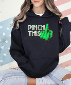 St Patricks Day pinch this shirt