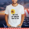 Sunflower the face of yahweh shine on you T-shirt