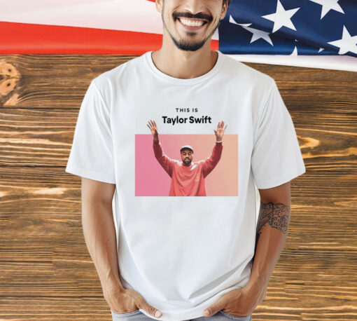This is Kanye Swift shirt