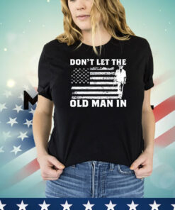 Toby Keith don’t let the old man in T-shirt