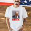 Trump mugshot it’s going to be biblica T-shirt