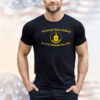 We Haven’t Been Criticized Cia By A U.S. President Since Jfk T-shirt