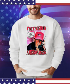 Young Trump I’m taking America back can’t talk right now T-shirt