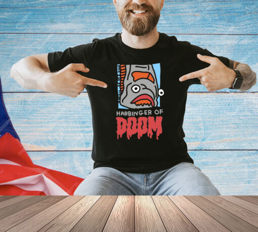 Zoe Bread Harbinger Of Doom Shirt