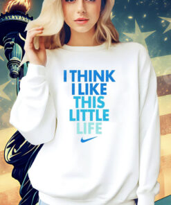 Think I like little life T-Shirt